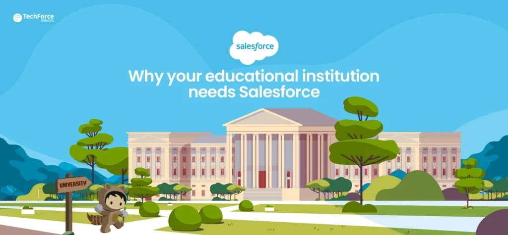 why-your-educational-institution-needs-salesforce