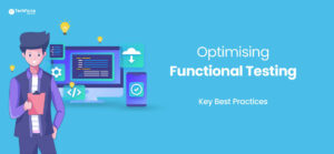 Optimizing-Functional-Testing-Key-Best-Practices-revised.jpg