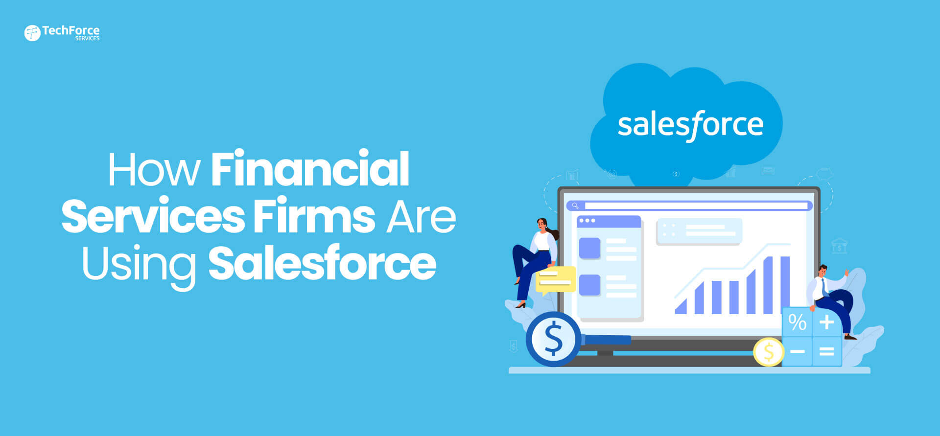 How-Financial-Services-Firms-Are-Using-Salesforce