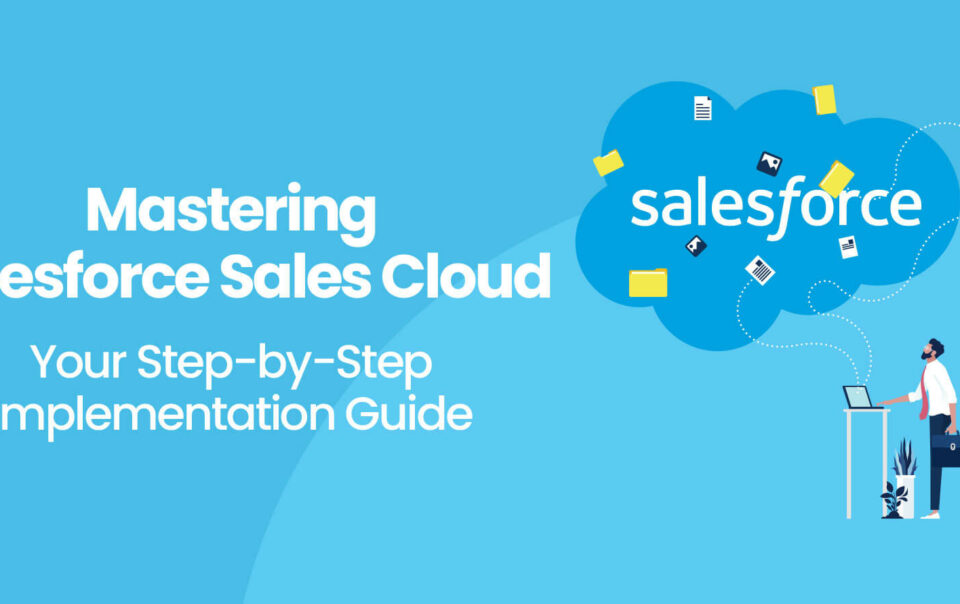 Implementing-Salesforce-Sales-Cloud-Step-by-Step