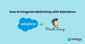 Mailchimp Salesforce Integration