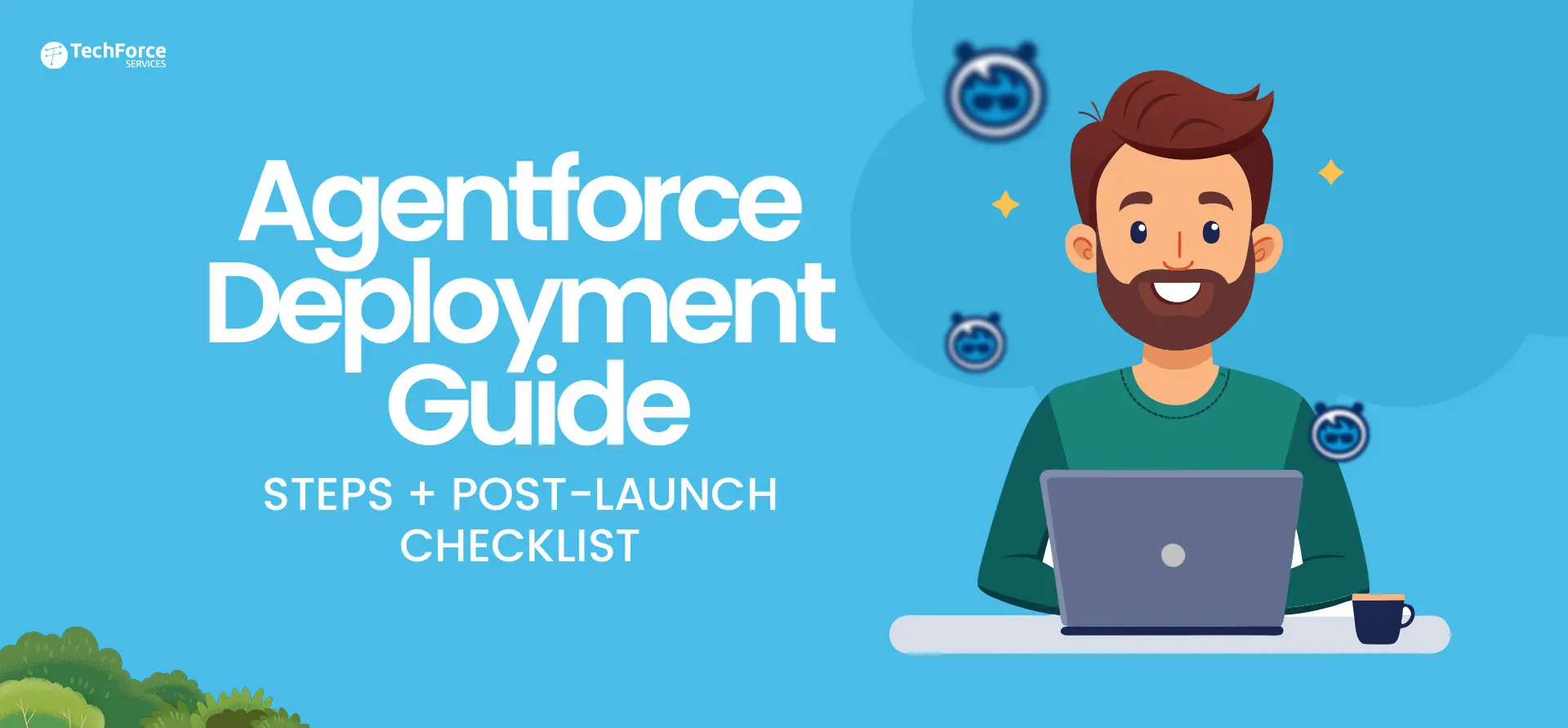 A technical roadmap showing Salesforce Agentforce deployment phases and a post-launch success checklist.
