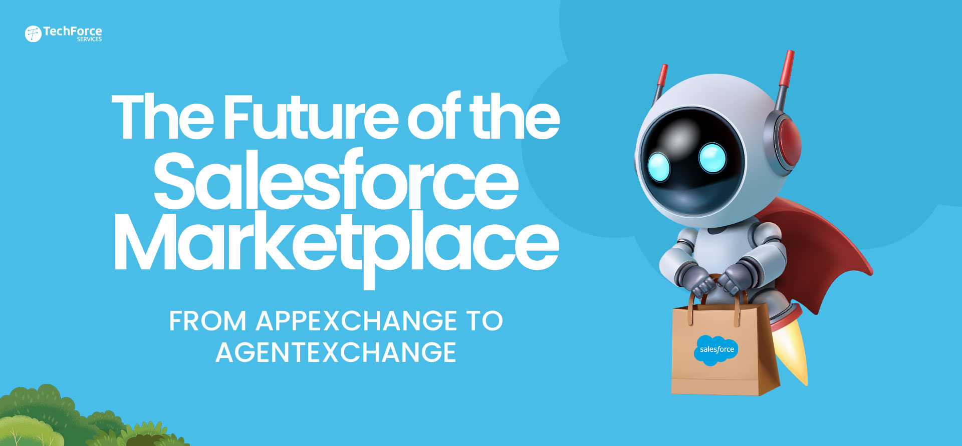 Salesforce marketplace transition from AppExchange to AgentExchange, featuring Agentforce AI agents.