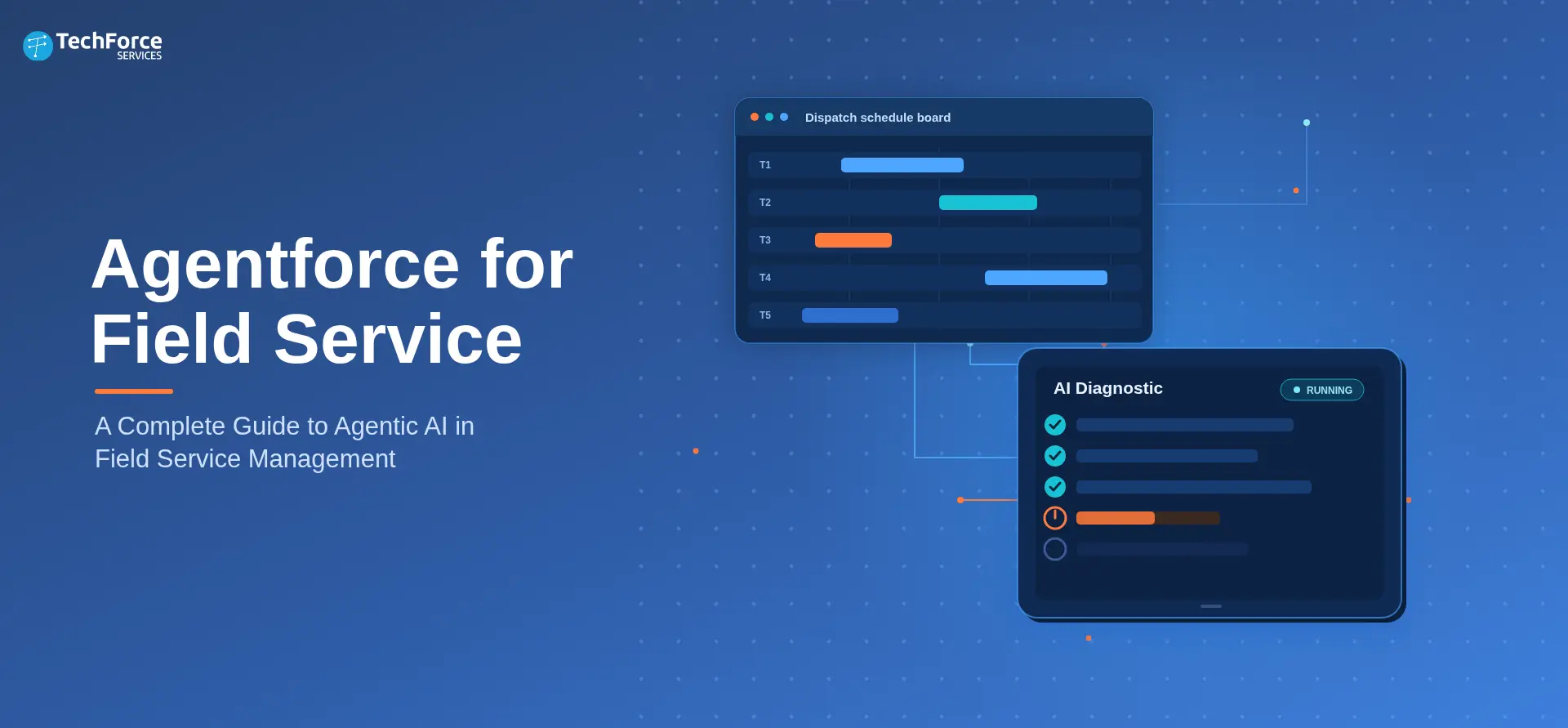 Agentforce for Field Service: A Complete Guide to Agentic AI in Field Service Management